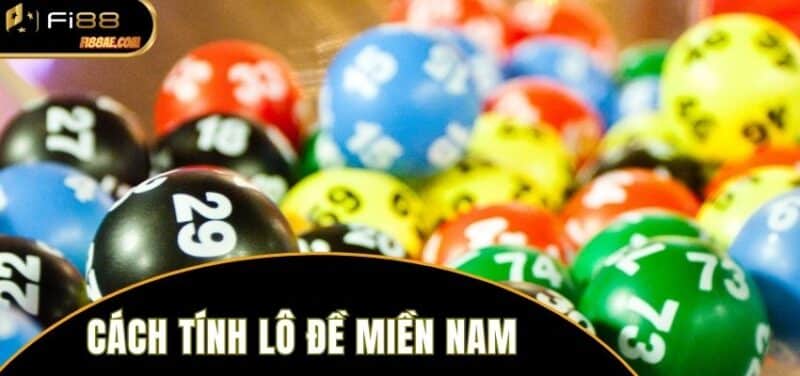 Cách tính lô đề miền nam